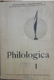 1970 PHILOLOGICA, An I, Centru istorie, etnografie CRAIOVA, Academie Gh Ivanescu