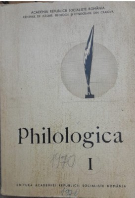 1970 PHILOLOGICA, An I, Centru istorie, etnografie CRAIOVA, Academie Gh Ivanescu foto