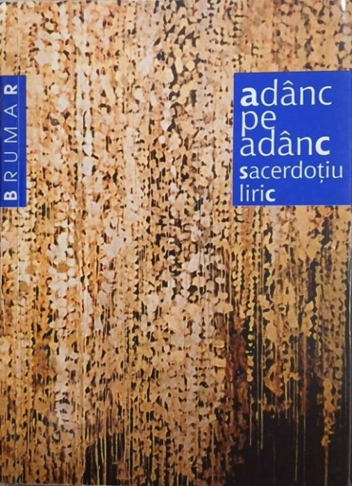 Adanc pe adanc. Sacerdotiu liric