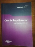 Curs de drept financiar - Ioana Maria Costea