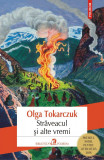 Cumpara ieftin Straveacul Si Alte Vremi Ed 2020, Olga Tokarczuk - Editura Polirom