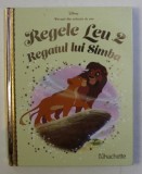 POVESTI DIN COLECTIA DE AUR , VOLUMUL 48 - REGELE LEU 2 - REGATUL LUI SIMBA , SERIA DISNEY , 2018