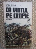 Ion Lila - Ca vantul pe campie (1987, prima editie), 1996, Didactica si Pedagogica