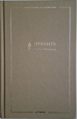 Speranta &amp;ndash; Andre Malraux foto