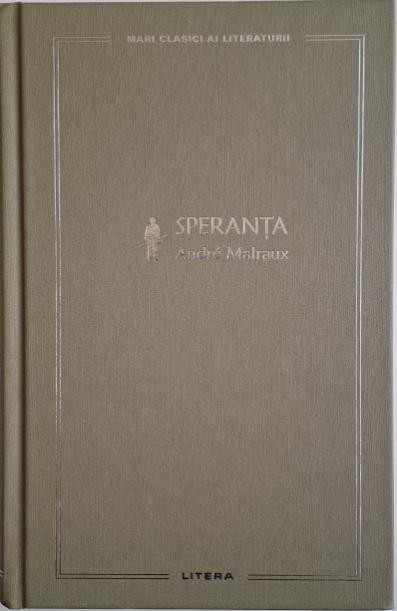 Speranta &ndash; Andre Malraux