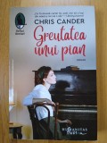 Greutatea unui pian - Chris Cander, Humanitas Fiction, 2021, Roman, Beletristica, Stare Impecabila