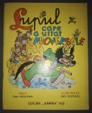 Lupul care a uitat proverbele - Dan Ursuleanu, Povestire, Coperta Brosata, Editura Junimea 1981, Literatura Copii