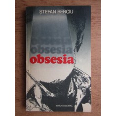 Stefan Berciu - Obsesia