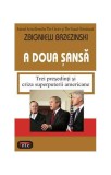 A doua şansă - Paperback brosat - Zbigniew Brzezinski - Antet Revolution