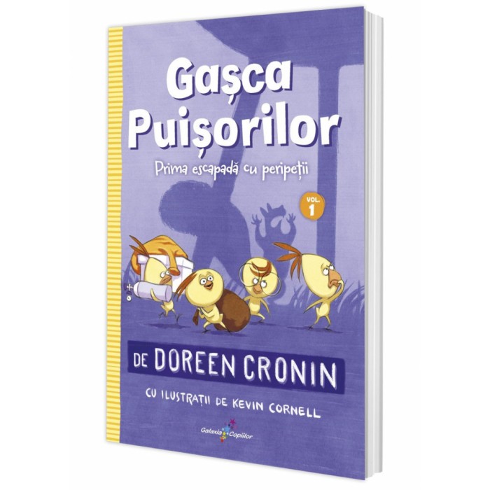 Gasca Puisorilor vol 1. Prima escapada cu peripetii, Doreen Cronin, All