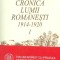 Cronica lumii rom&acirc;nești, 1914-1920, vol. I și II