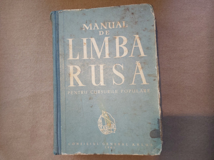 MANUAL DE LIMBA RUSA PENTRU CURSURILE POPULARE.1961 S1.