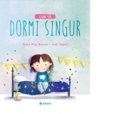 Cum sa dormi singur - Clara Mas Bassas, Iulia Constantin