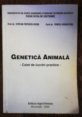 GENETICA ANIMALA - CAIET DE LUCRARI PRACTICE - STEFAN POPESCU VIFOR -TOMITA DRAGOTOIU foto