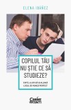 Cumpara ieftin Copilul tău nu ştie ce să studieze? Cum &icirc;l ajuţi să-şi aleagă locul de muncă perfect