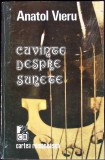 CUVINTE DESPRE SUNETE-ANATOL VIERU-349345