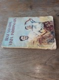 TRAI SANATOS , VIATA INDELUNGA, 1955 *** CARTE PROPAGANDA COMUNISTA