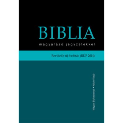 Biblia magyar&amp;aacute;z&amp;oacute; jegyzetekkel - Revide&amp;aacute;lt &amp;uacute;j ford&amp;iacute;t&amp;aacute;s (R&amp;Uacute;F 2014) foto