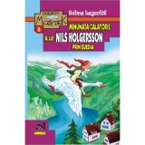 Minunata calatorie a lui Nils Holgersson prin Suedia - Selma Lagerlof