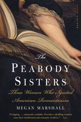 The Peabody Sisters: Three Women Who Ignited American Romanticism foto