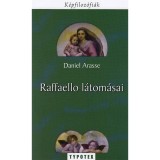 Raffaello l&aacute;tom&aacute;sai - Daniel Arasse