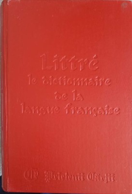 LITTRE LE DICTIONNAIRE DE LA LANGUE FRANCAISE-COLECTIV-217518 foto