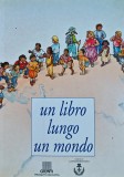 Un libro lungo un mondo - Mariangela Giusti (@I130)