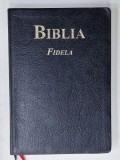 BIBLIA FIDELA CLUJ , TRADUCERE LITERALA NOUA , EDITIA A II - A , 2010