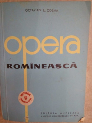 Octavian I. Cosma - Octavian I. Cosma - Opera Romaneasca (1962) foto