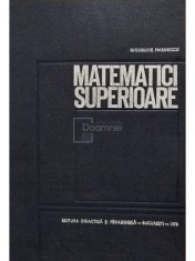Gheorghe Marinescu - Matematici superioare (Editia: 1970) foto