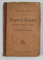 ENGLISH READER - A HISTORY OF CIVILISATION IN ENGLAND - SECONDE , PREMIERE ET PHILOSOPHIE par SCHWEITZER - CAZAMIAN , 1925 foto