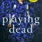 Julia Heaberlin - Playing dead