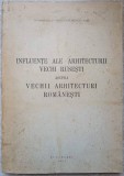 INFLUENTE ALE ARHITECTURII VECHI RUSESTI ASUPRA VECHII ARHITECTURI ROMANESTI-POMPILIU CONSTANTINESCU-237309