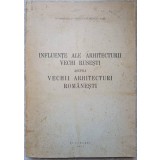INFLUENTE ALE ARHITECTURII VECHI RUSESTI ASUPRA VECHII ARHITECTURI ROMANESTI-POMPILIU CONSTANTINESCU-237309
