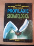 PROFILAXIE STOMATOLOGICA de IOAN DANILA... 1996
