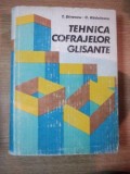 TEHNICA COFRAJELOR GLISANTE de T. DINESCU , C. RADULESCU , 1981