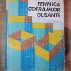 TEHNICA COFRAJELOR GLISANTE de T. DINESCU , C. RADULESCU , 1981