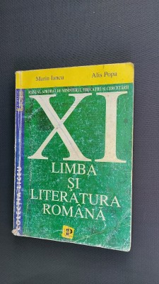 LIMBA SI LITERATURA ROMANA CLASA A XI A - MARIN IANCU ALIS POPA EDITURA PETRION foto