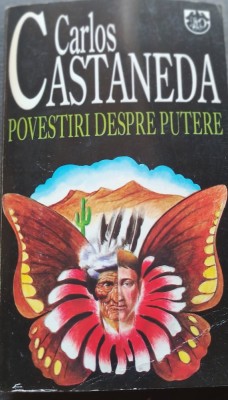 POVESTIRI DESPRE PUTERE CARLOS CASTANEDA foto