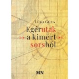Eg&eacute;rutak a kim&eacute;rt sorsb&oacute;l - L&eacute;ka G&eacute;za