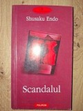 Scandalul- Shusaku Endo