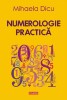 Numerologie Practica 2024, Mihaela Dicu - Editura Polirom