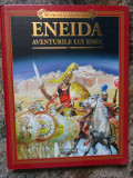 ENEIDA, AVENTURILE LUI ENEA. MITURILE SI LEGENDELE LUMII