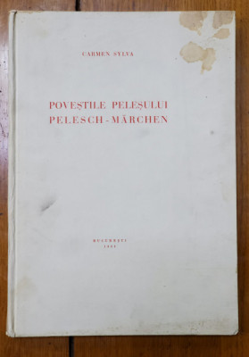 POVESTILE PELESULUI / PELESCH - MARCHEN de CARMEN SYLVA 1933 foto