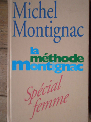 La Methode Montignac - Michel Montignac ,308125 foto