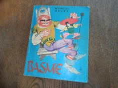 BASME de WILHELM HAUFF , ILUSTRATII de LIVIA RUSZ, 1981