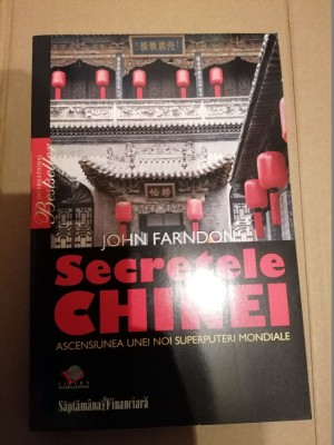 Secretele Chinei - JOHN FARNDON foto