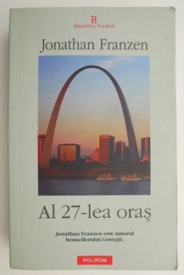 Al 27-lea oras &amp;ndash; Jonathan Franzen foto