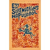 Egy s&ouml;remigr&aacute;ns napl&oacute;j&aacute;b&oacute;l - Kocsis P&eacute;ter