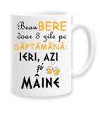 Cana alba personalizata &quot;Beau bere doar 3 zile pe saptamana, INOVATIX&reg;. 330ml, Oem